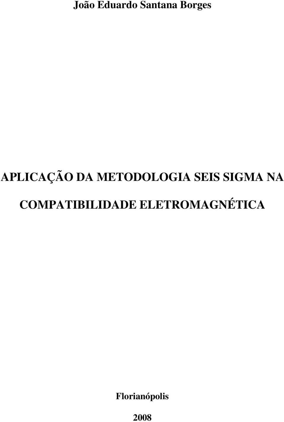 SIGMA NA COMPATIBILIDADE