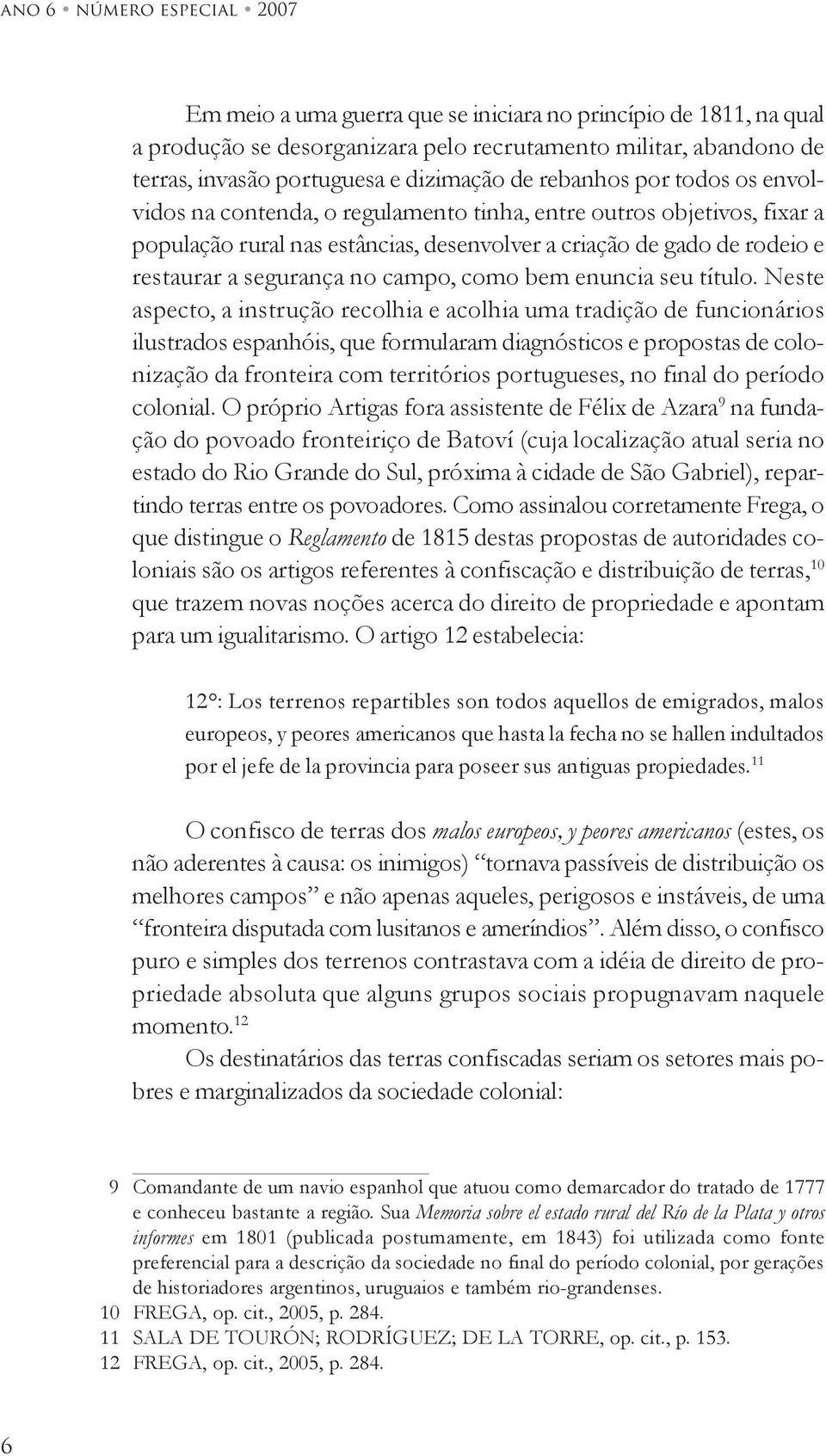 campo, como bem enuncia seu título.