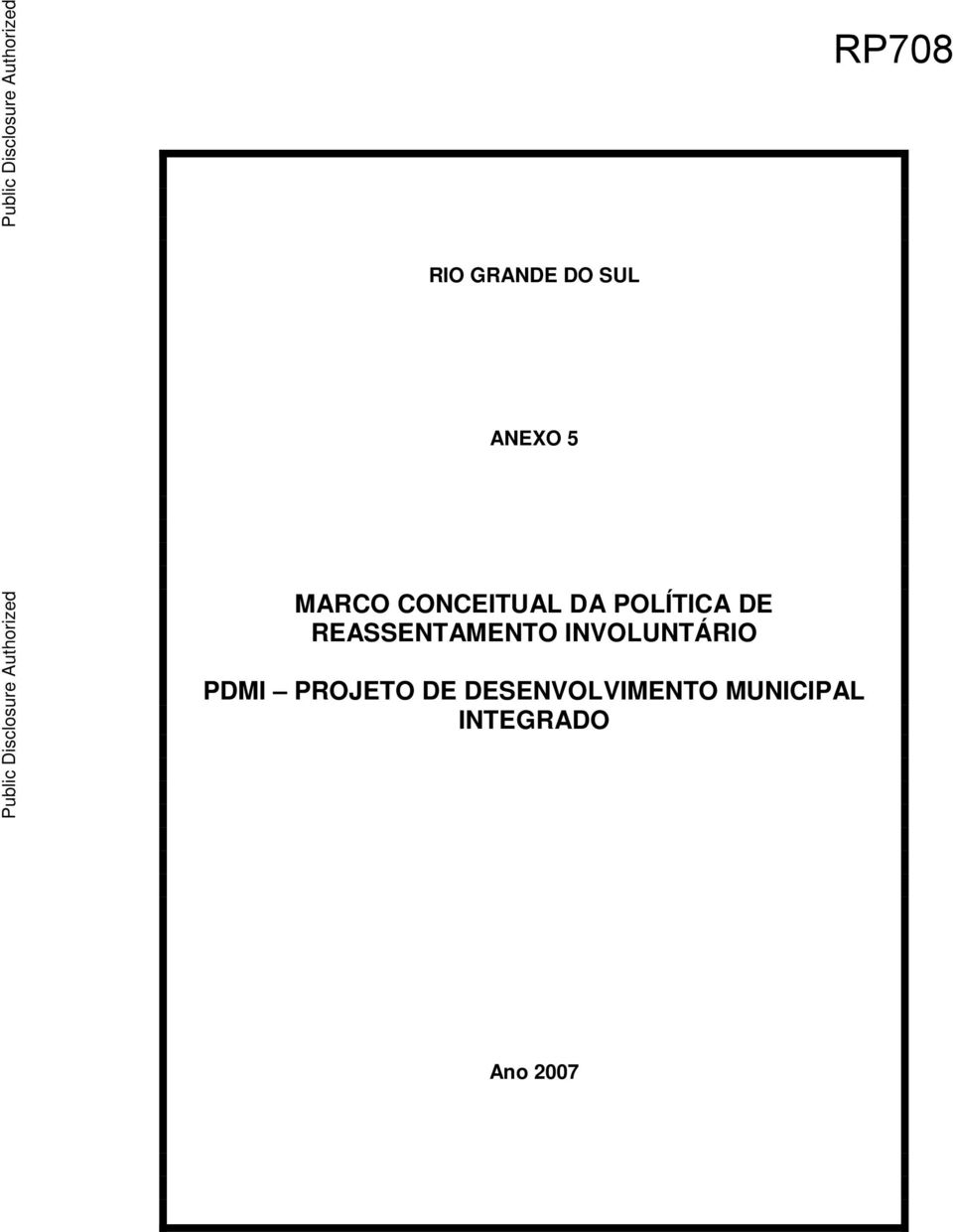 CONCEITUAL DA POLÍTICA DE REASSENTAMENTO INVOLUNTÁRIO PDMI PROJETO
