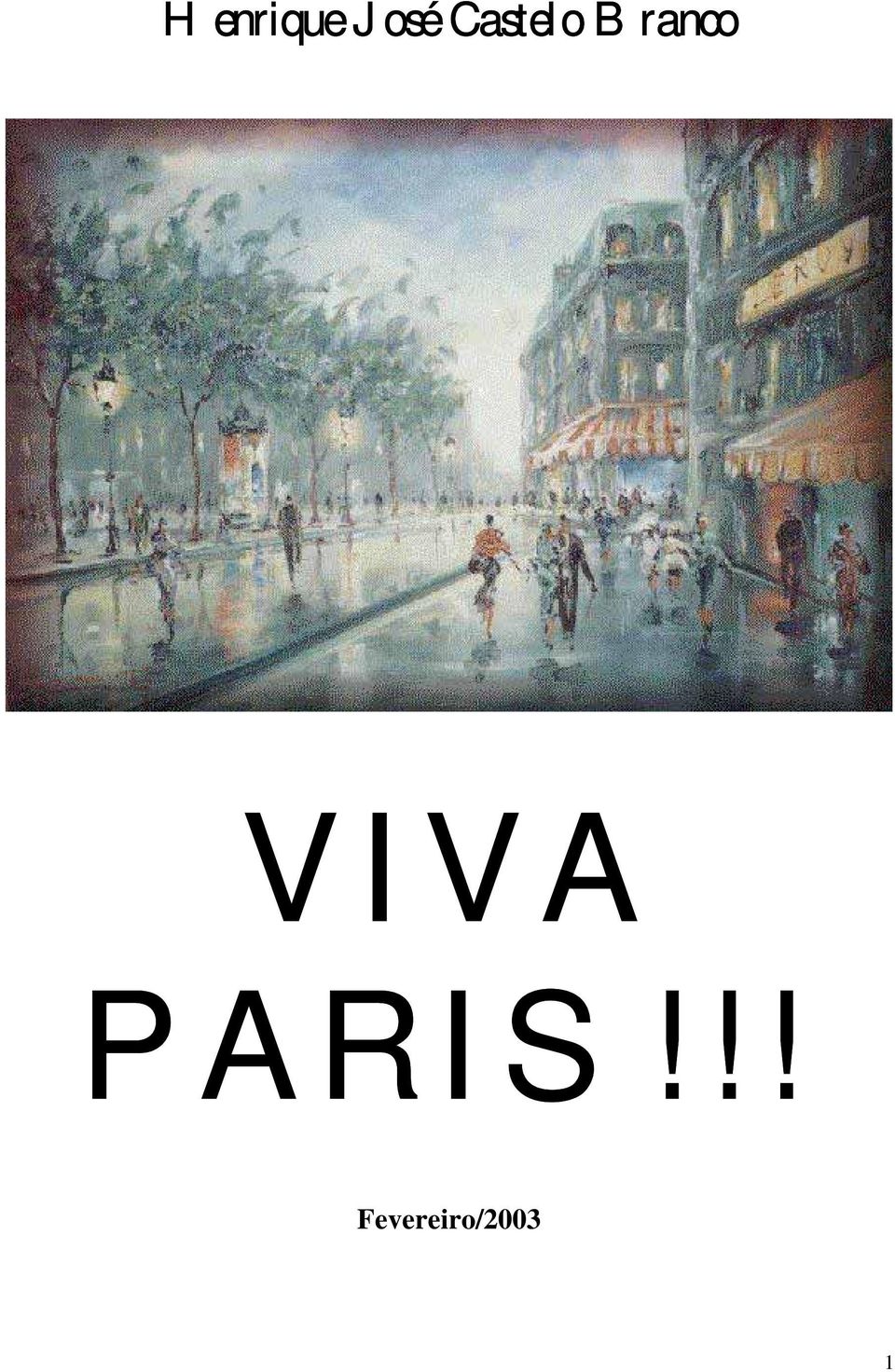 VIVA PARIS!