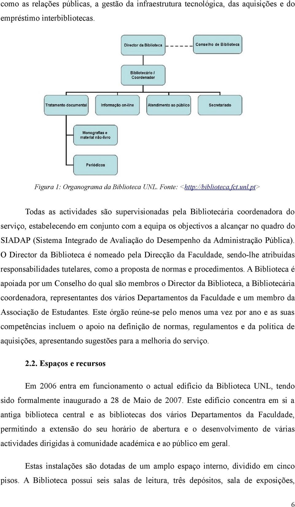 Avaliação do Desempenho da Administração Pública).