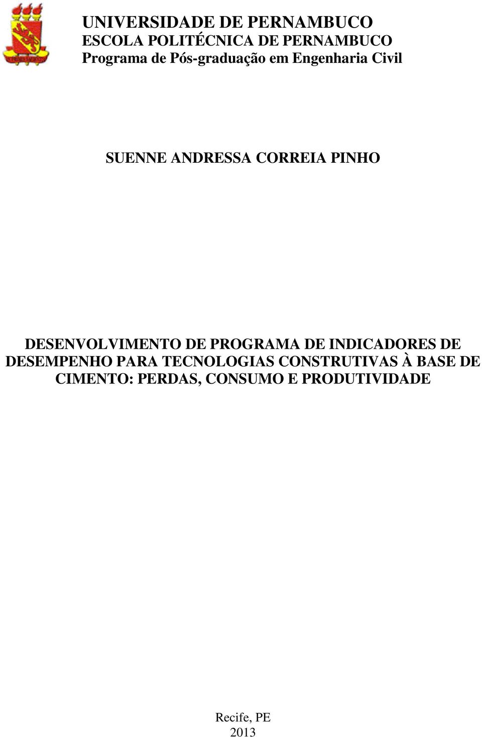 DESENVOLVIMENTO DE PROGRAMA DE INDICADORES DE DESEMPENHO PARA