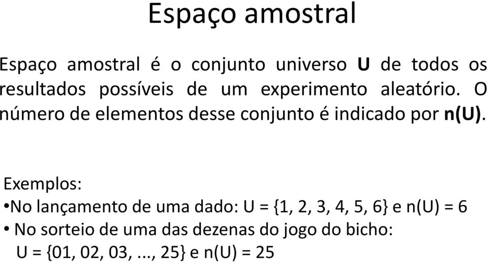 O número de elementos desse conjunto é indicado por n(u).