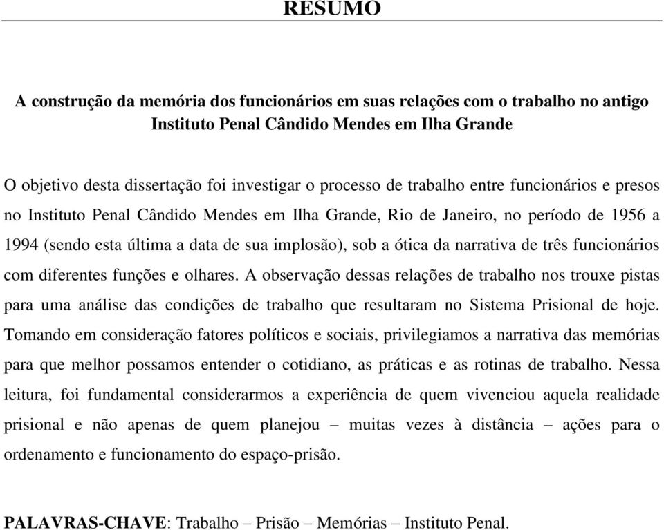 de três funcionários com diferentes funções e olhares.