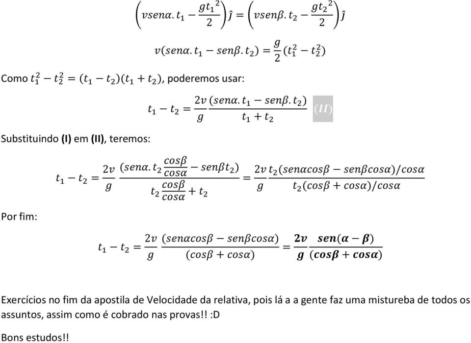 relativa, pois lá a a gente faz uma mistureba de todos os