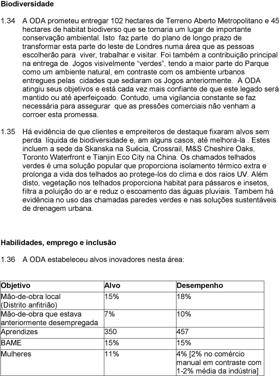 Foi também a contribuição principal na entrega de Jogos visivelmente verdes, tendo a maior parte do Parque como um ambiente natural, em contraste com os ambiente urbanos entregues pelas cidades que