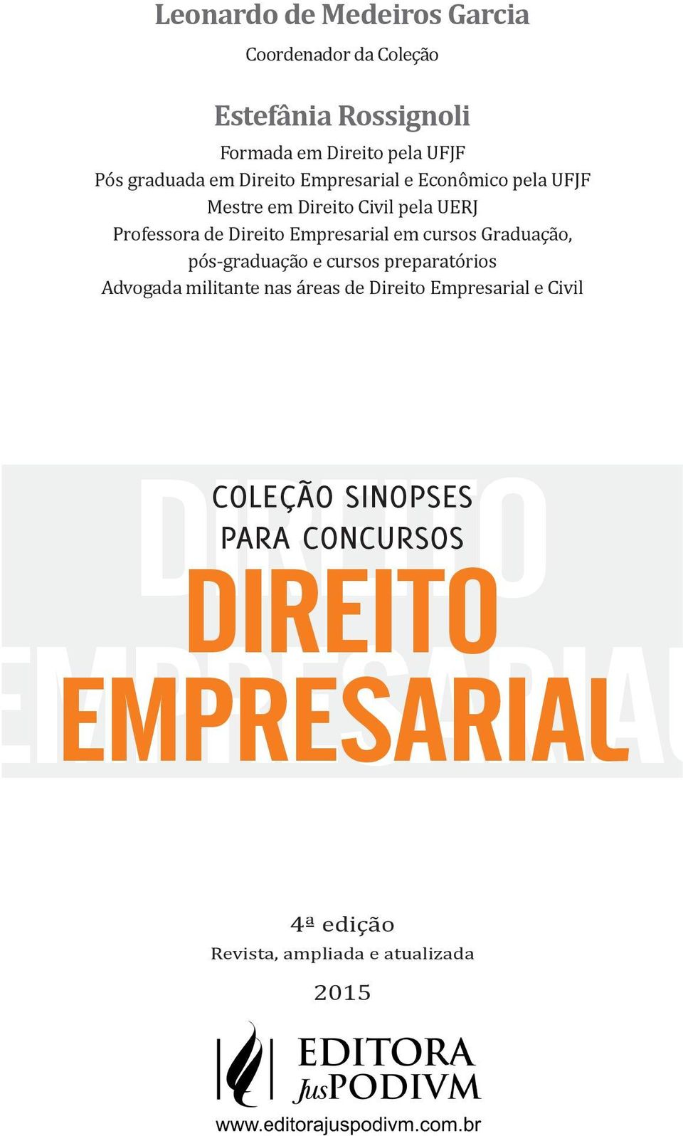 Empresarial em cursos Graduação, pós-graduação e cursos preparatórios Advogada militante nas áreas de Direito