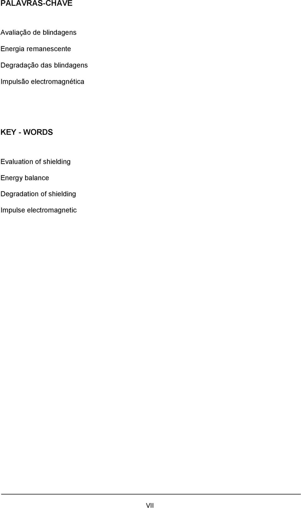 electromagnética KEY - WORDS Evaluation of shielding