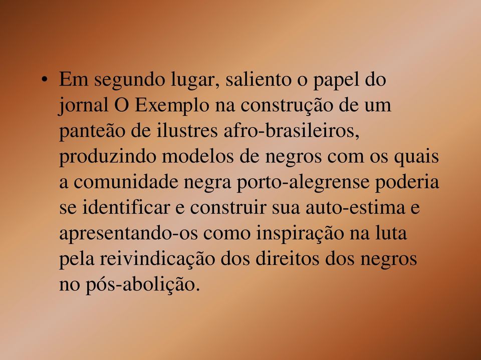 negra porto-alegrense poderia se identificar e construir sua auto-estima e