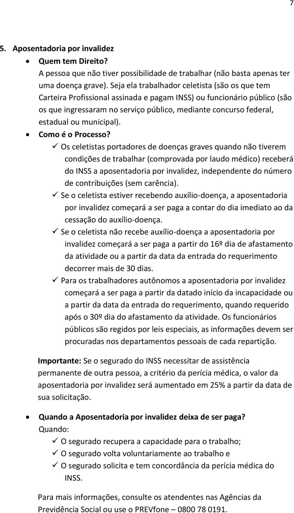 municipal). Como é o Processo?