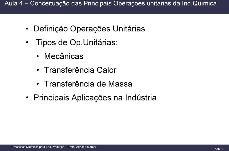 Química Definição Operações Unitárias Tipos de Op.