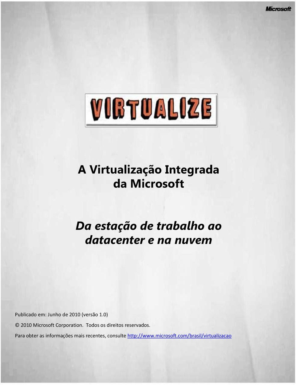 0) 2010 Microsoft Corporation. Todos os direitos reservados.