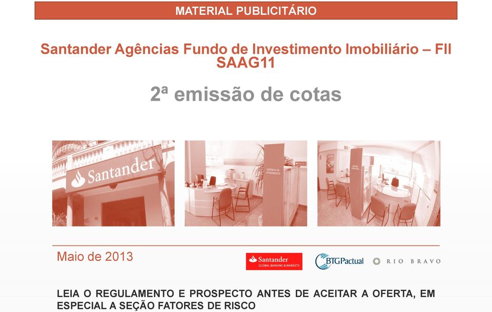 2ª emissão de cotas Maio de 2013 A