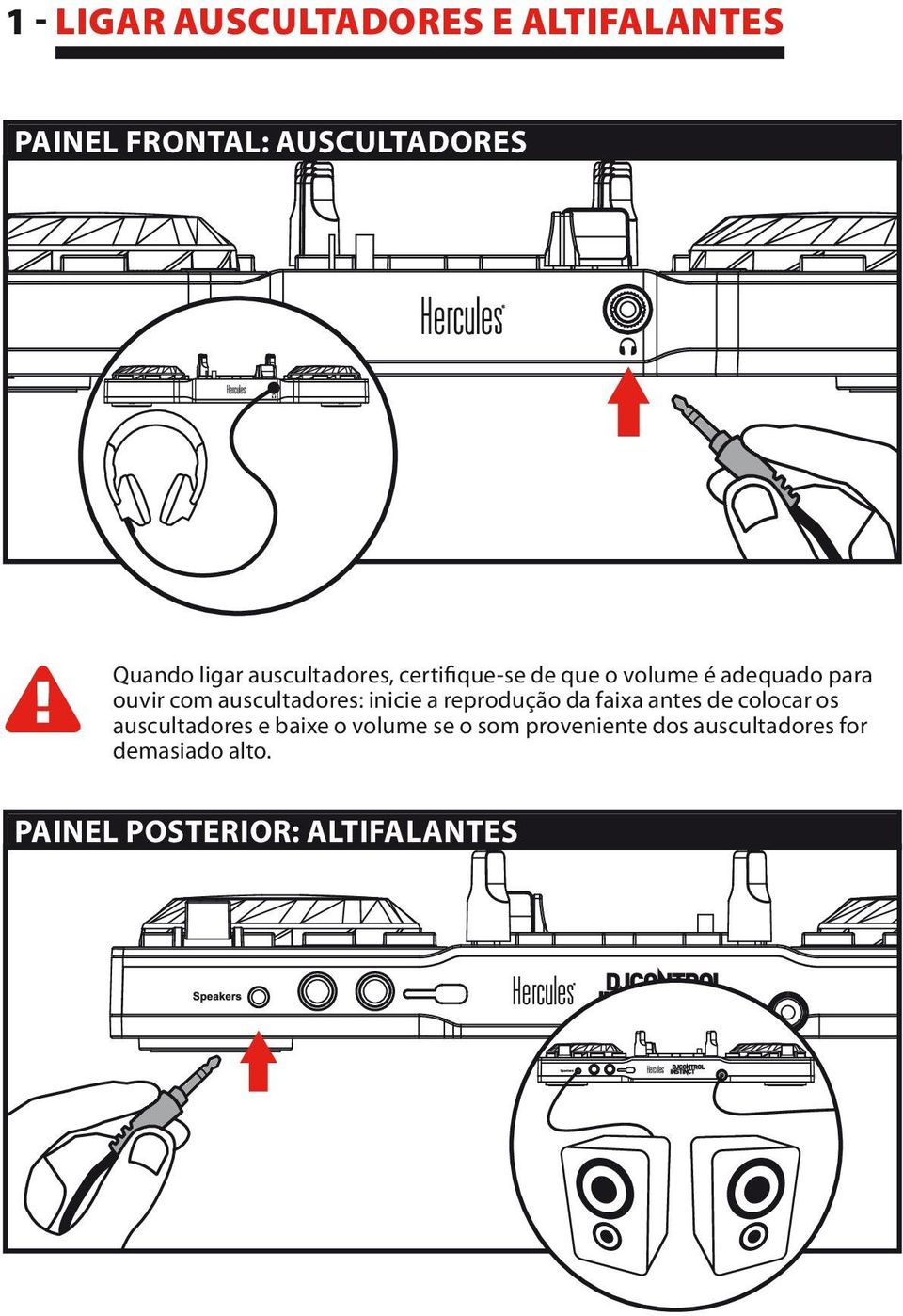 auscultadores: inicie a reprodução da faixa antes de colocar os auscultadores e