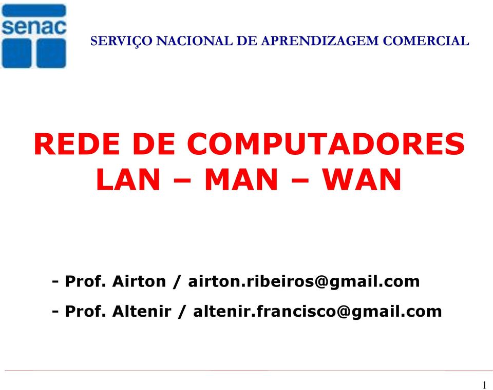 WAN - Prof. Airton / airton.