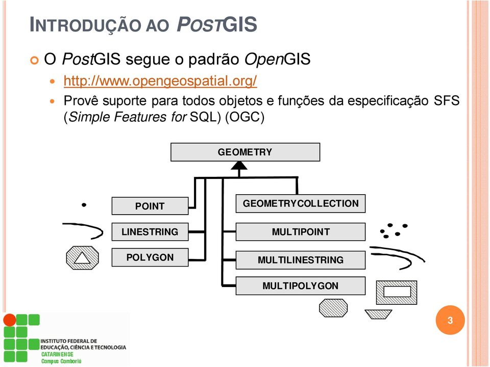 org/ Provê suporte para todos objetos e funções da especificação SFS