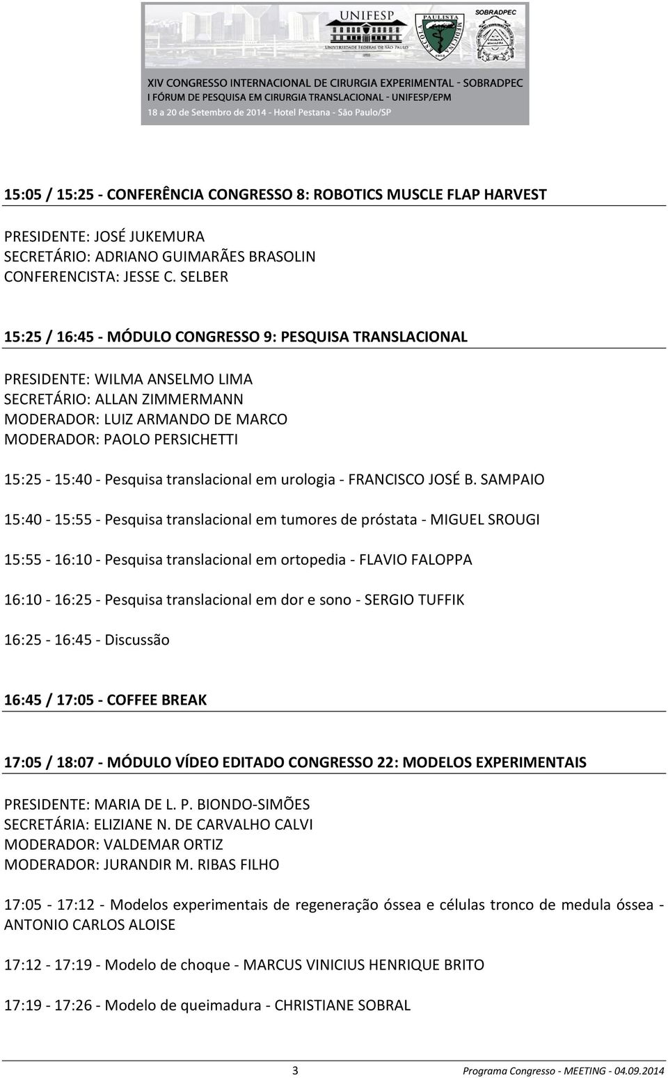 - Pesquisa translacional em urologia - FRANCISCO JOSÉ B.