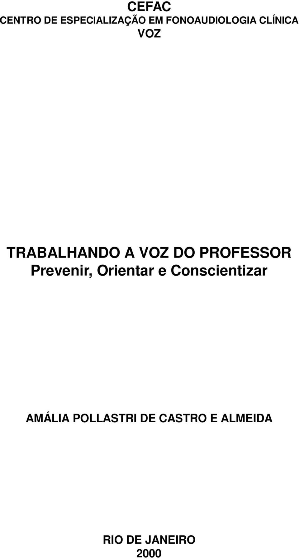 DO PROFESSOR Prevenir, Orientar e