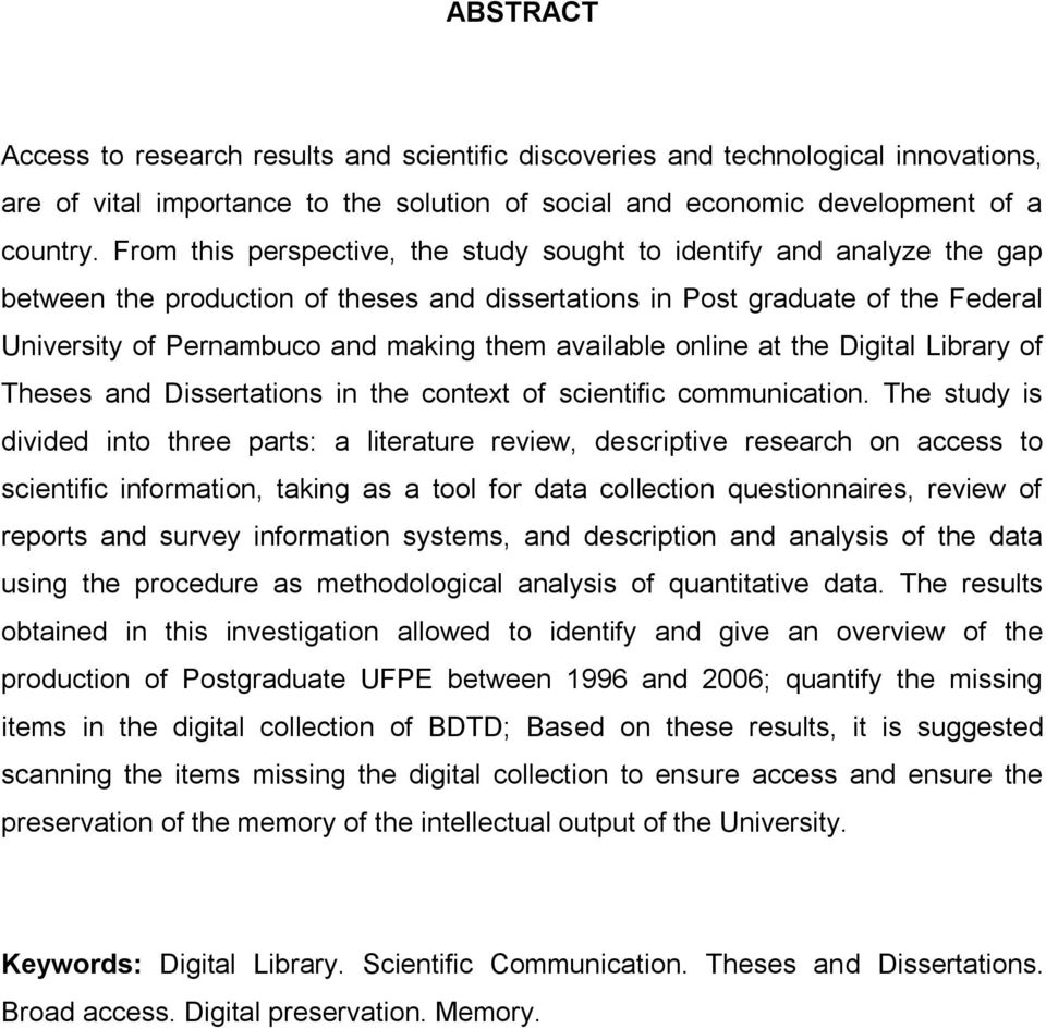 available online at the Digital Library of Theses and Dissertations in the context of scientific communication.