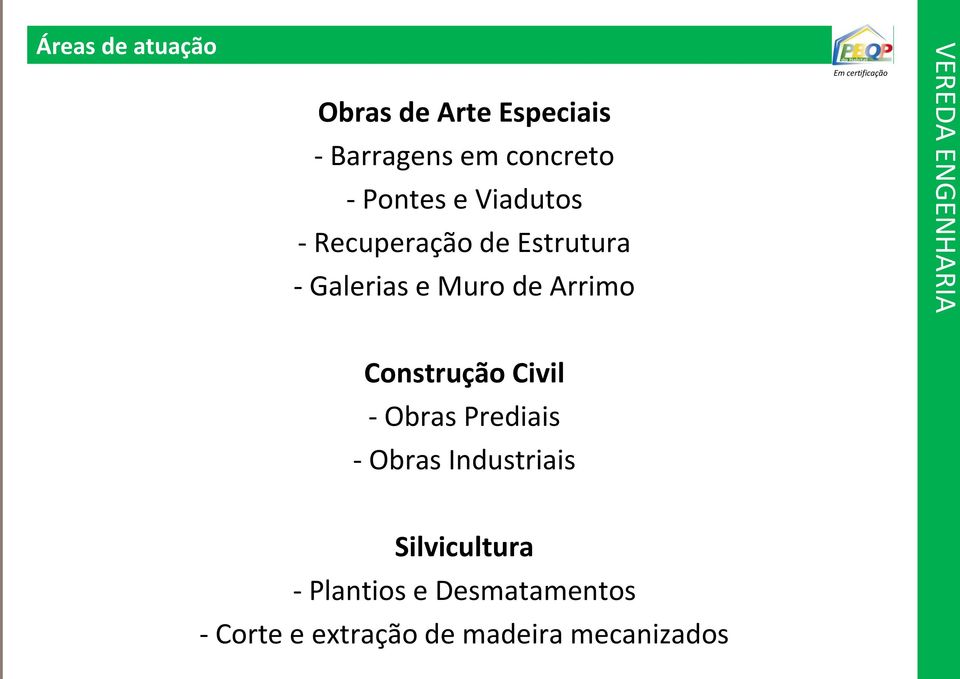 Arrimo Construção Civil - Obras Prediais - Obras Industriais