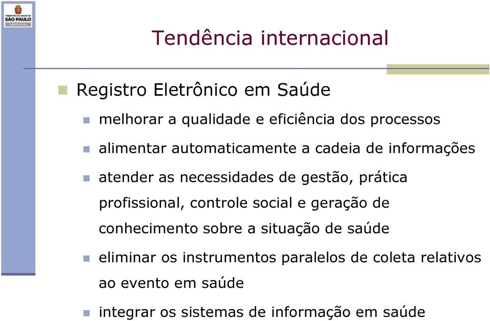 prática profissional, controle social e geração de conhecimento sobre a situação de saúde eliminar