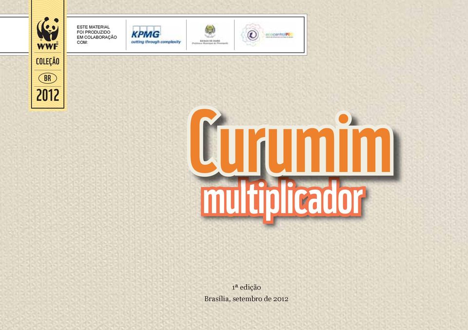 2012 Curumim multiplicador 1ª