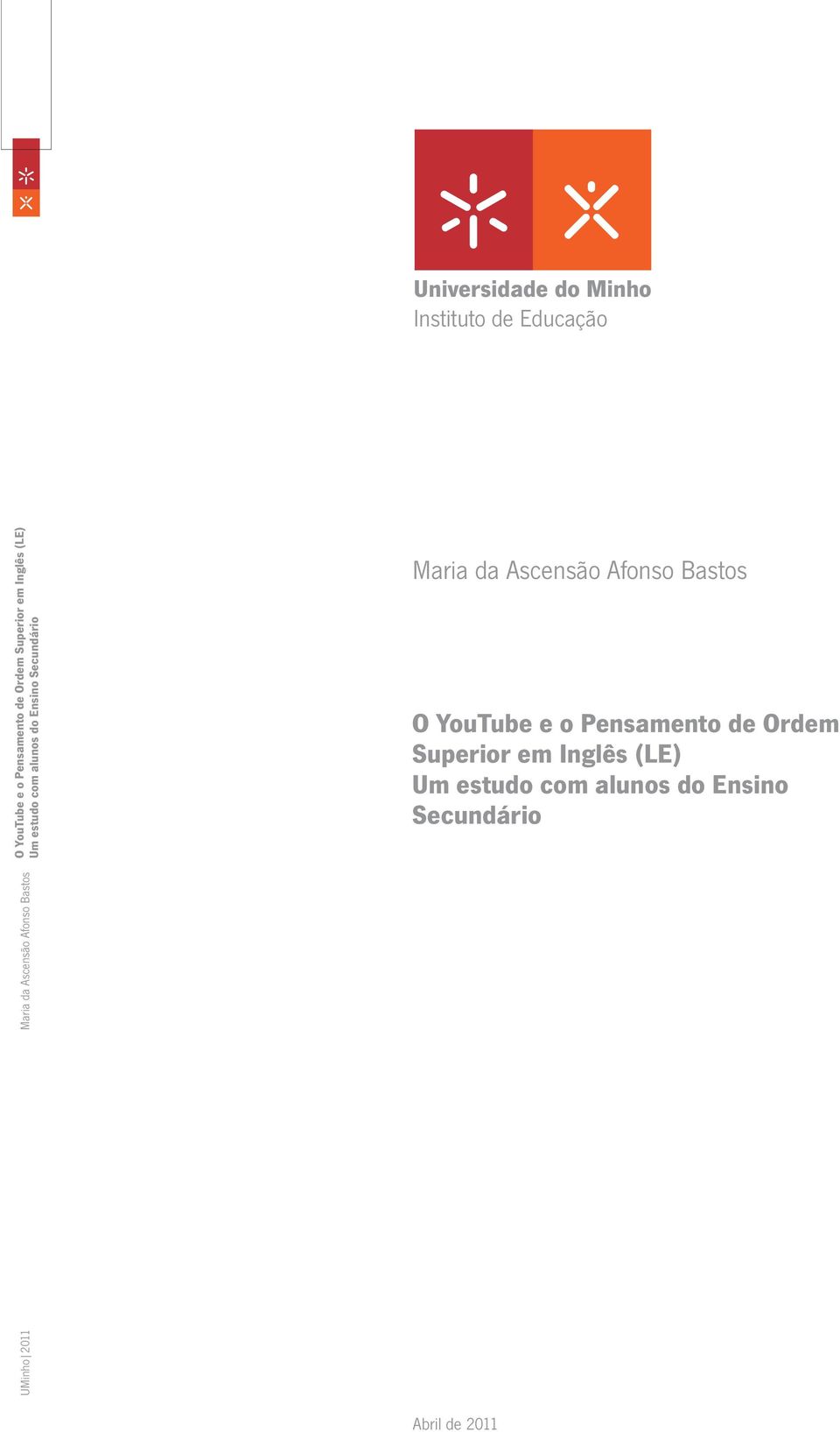 Inglês (LE) Um estudo com alunos do Ensino Secundário O YouTube e o Pensamento de