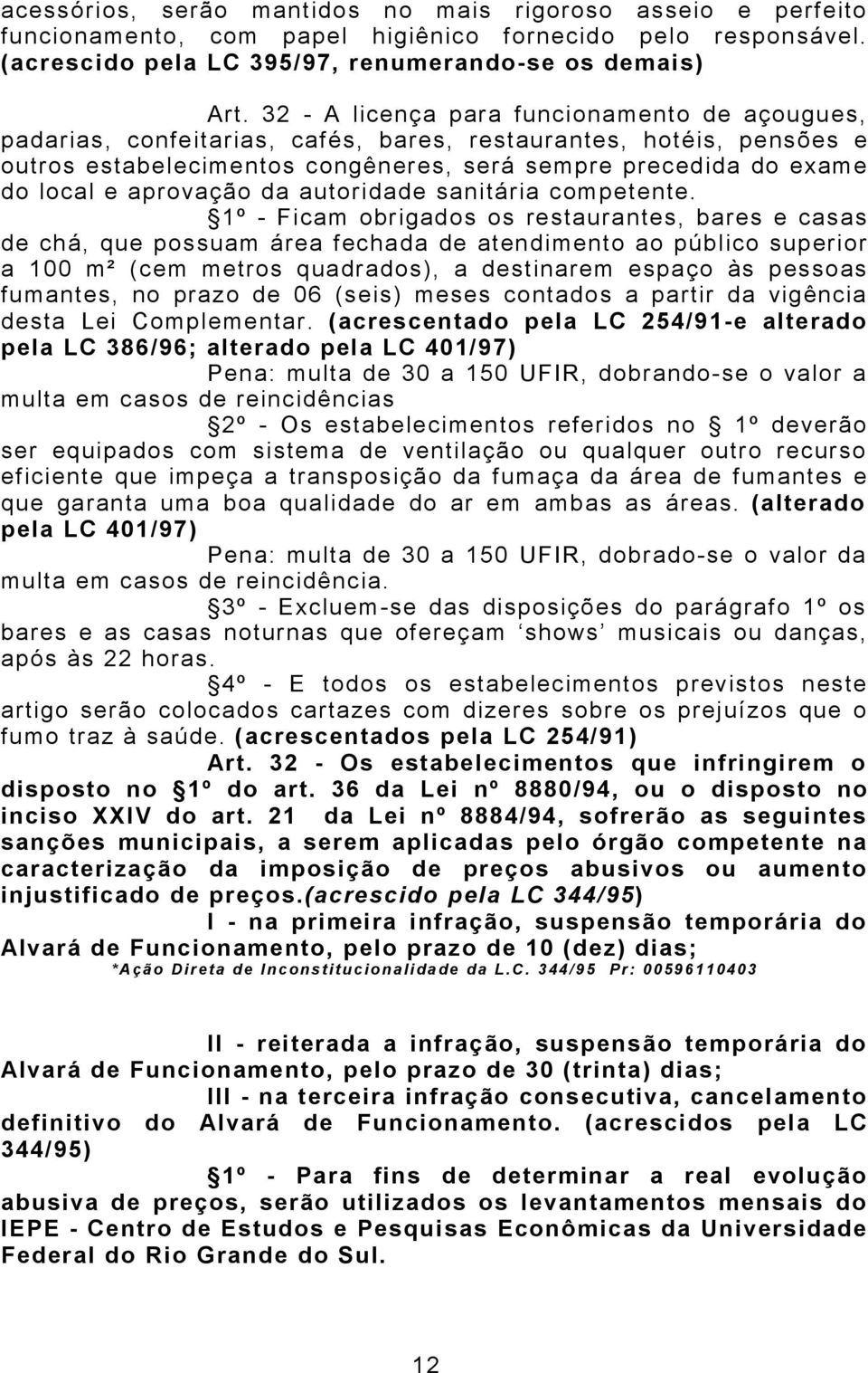 aprovação da autoridade sanitária competente.