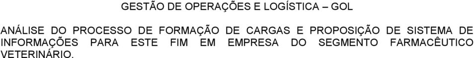 PROPOSIÇÃO DE SISTEMA DE INFORMAÇÕES PARA