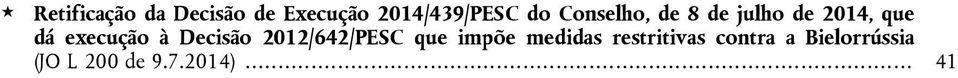 Decisão 2012/642/PESC que impõe medidas restritivas