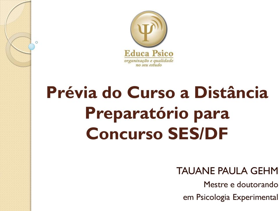 SES/DF TAUANE PAULA GEHM Mestre