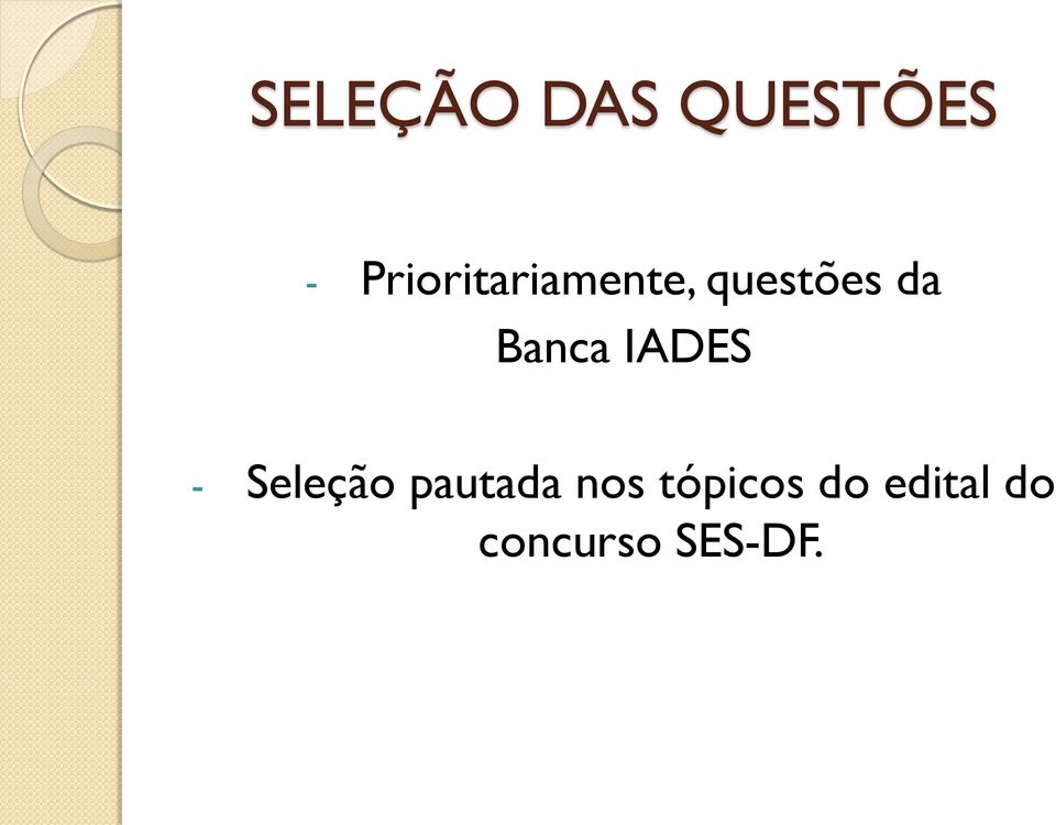 Banca IADES - Seleção pautada