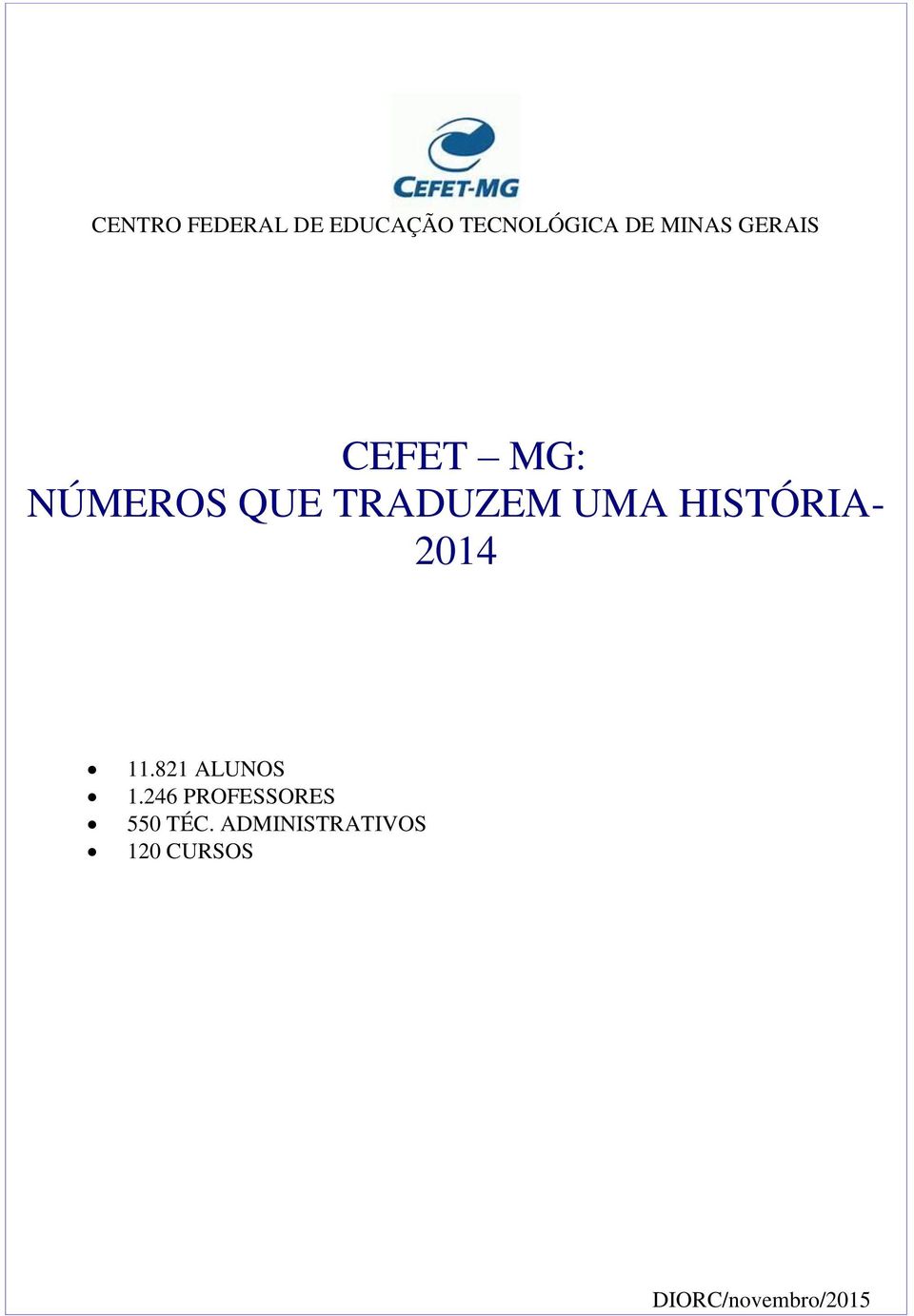 TRADUZEM UMA HISTÓRIA- 2014 11.