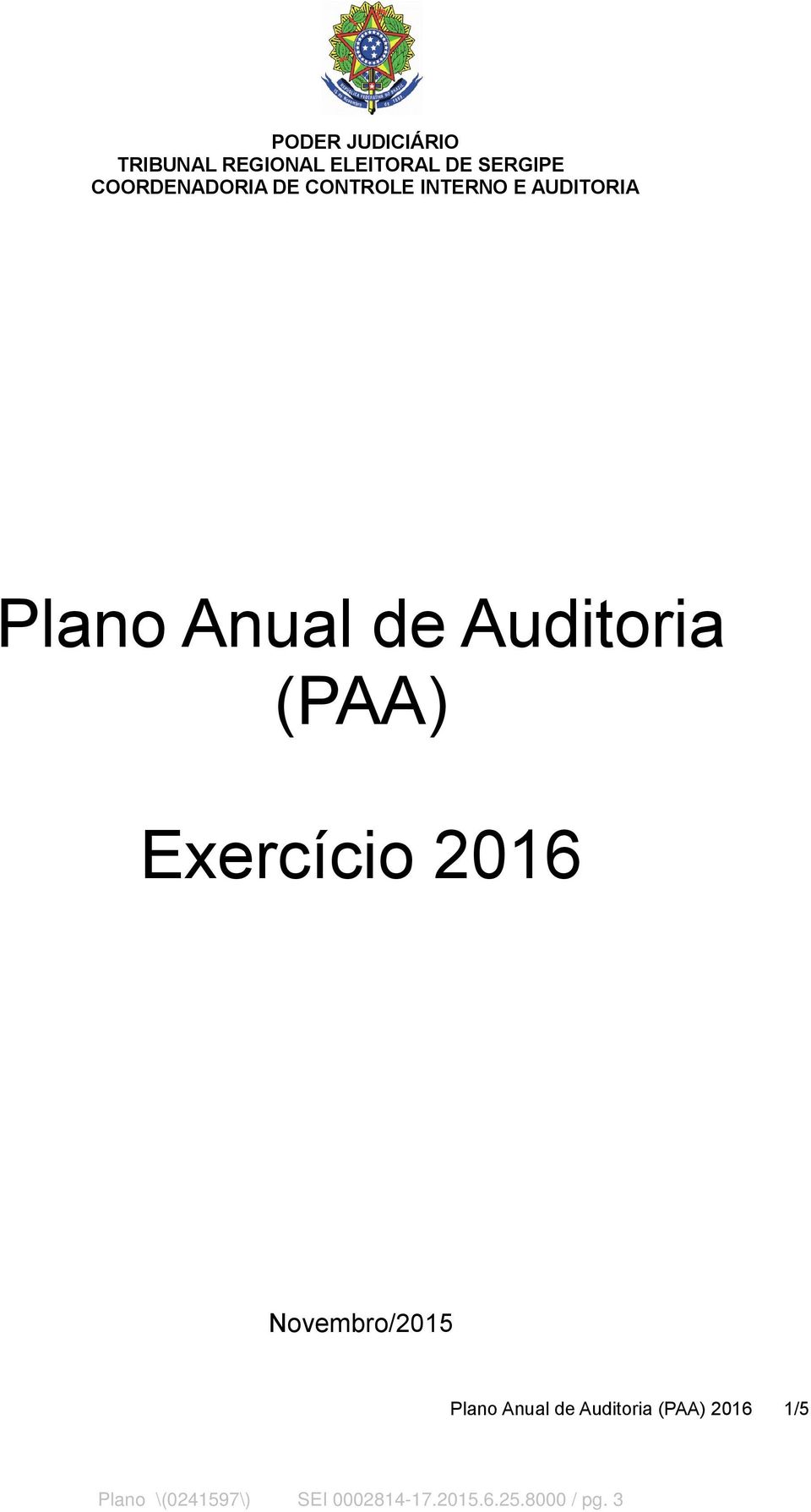 Anual de Auditoria (PAA) 2016 1/5 Plano