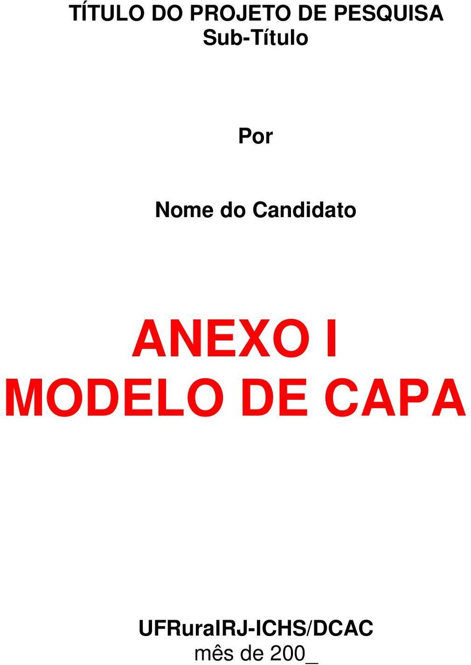 Candidato ANEXO I MODELO DE