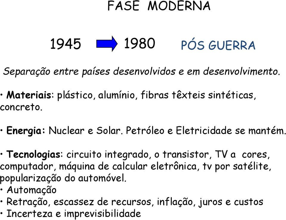 Petróleo e Eletricidade se mantém.