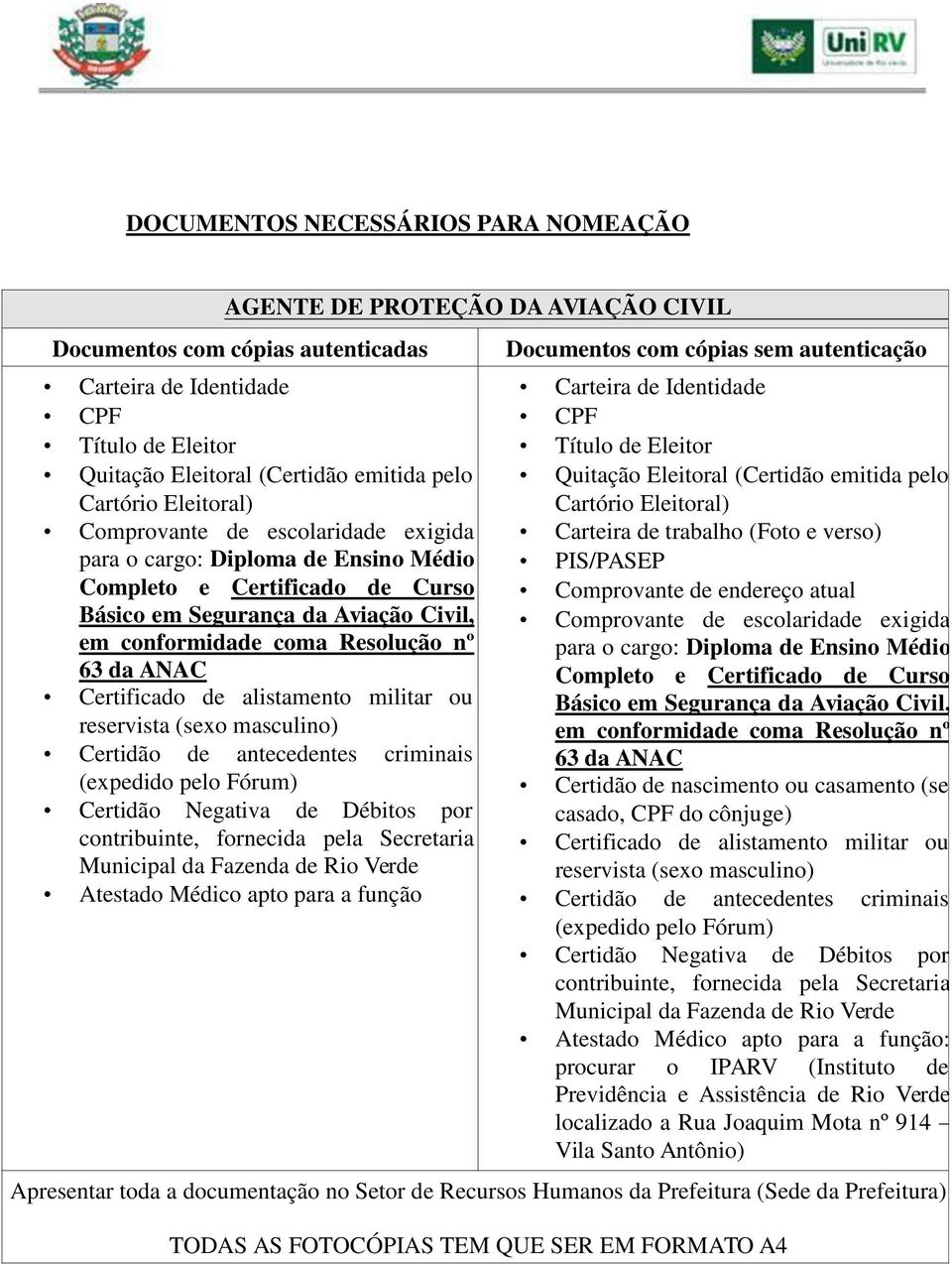 Resolução nº 63 da ANAC para o cargo: Diploma de Ensino Médio Completo e  Resolução