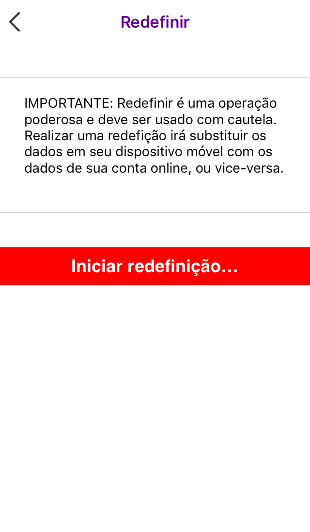 Redefinir: Ao resetar, o Vivo Sync irá substituir os dados do seu dispositivo pelos dados armazenados na nuvem, ou, irá substituir os dados armazenados na nuvem pelos dados do seu dispositivo.