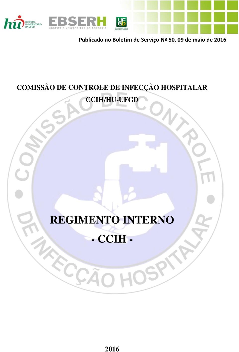 CONTROLE DE INFECÇÃO HOSPITALAR