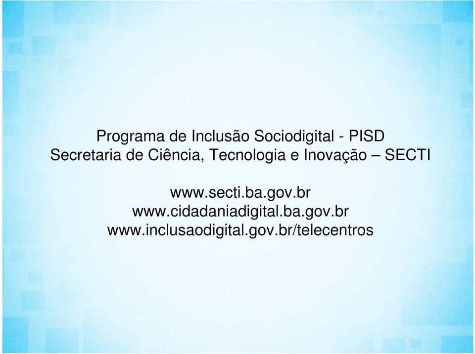 SECTI www.secti.ba.gov.br www.