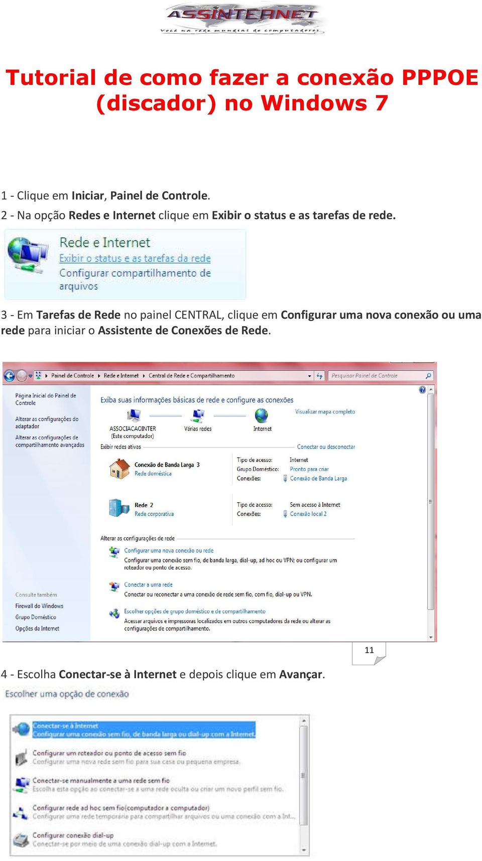 Tarefas de Rede no painel CENTRAL, clique em Configurar uma nova conexão ou uma rede para