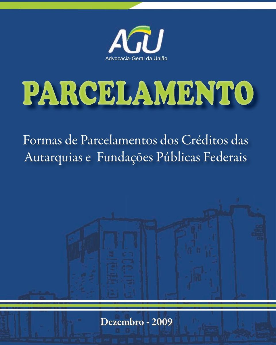 Parcelamentos dos Créditos das