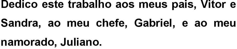 Sandra, ao meu chefe,