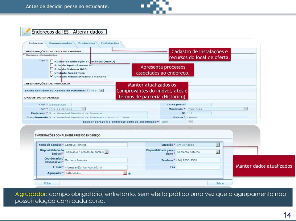 Cadastro de instalações e recursos do local de oferta.