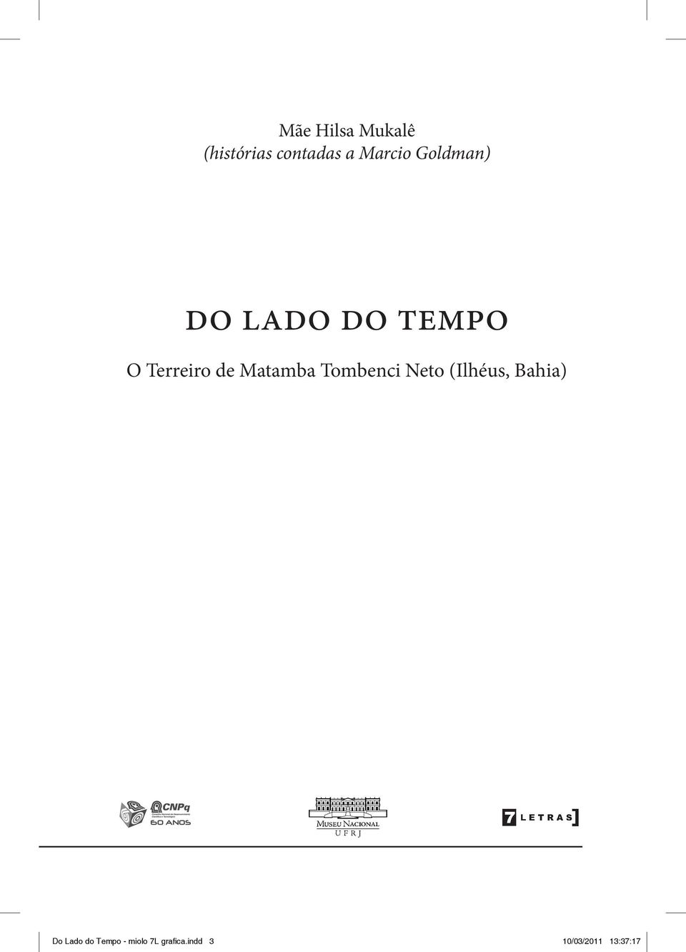 Matamba Tombenci Neto (Ilhéus, Bahia) Do Lado