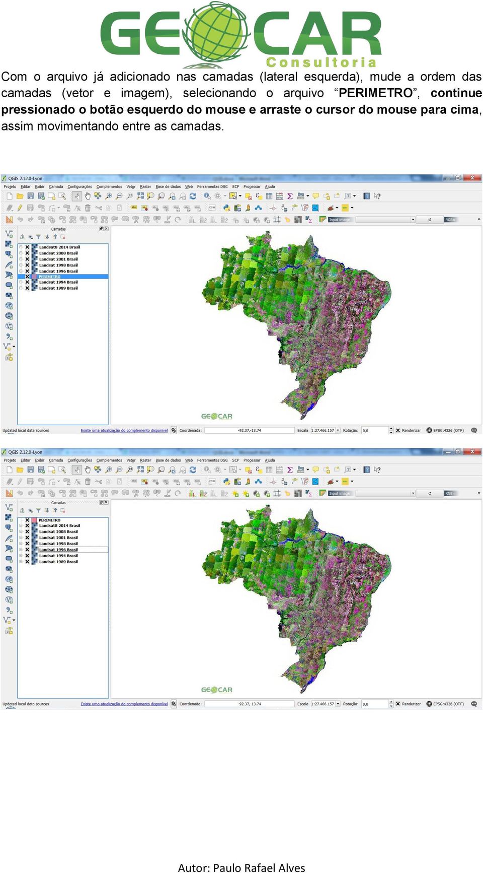 PERIMETRO, continue pressionado o botão esquerdo do mouse e