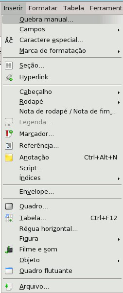 Parágrafos Ocultos: Este botão habilita a exibição de tais parágrafos. Fonte de Dados: Permite acessar, criar ou modificar bases de dados do documento (etiqueta, mala direta, etc).