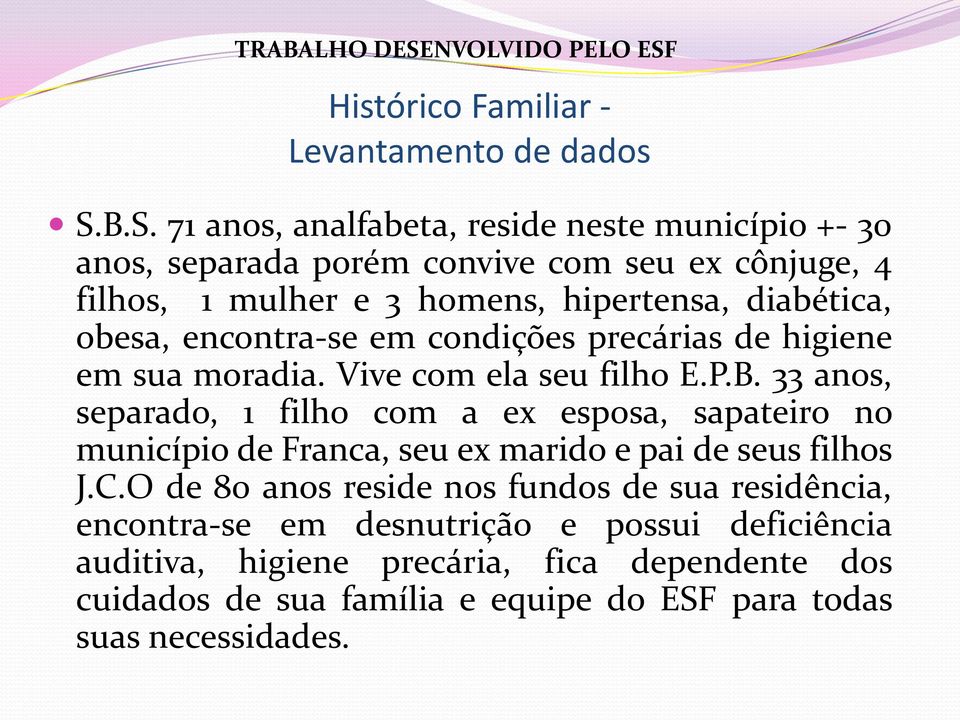 Histórico Familiar - Levantamento de dados S.