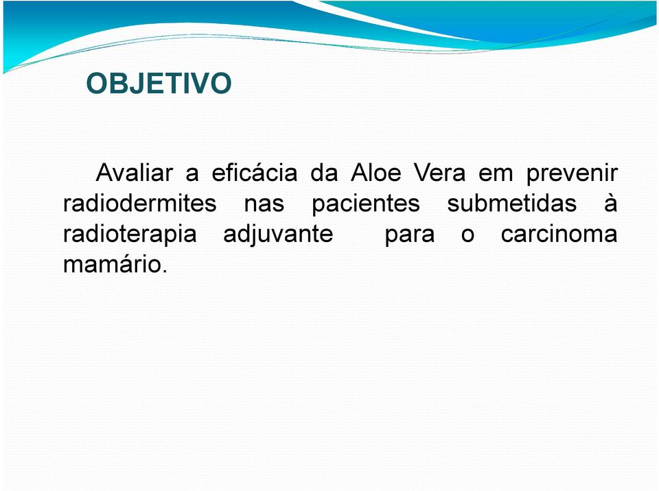 pacientes submetidas à radioterapia