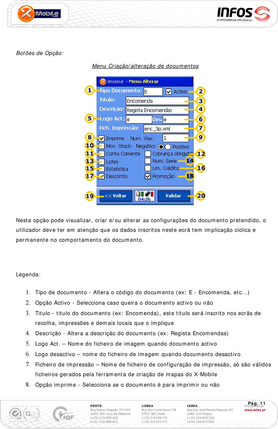 Opção Activo - Selecciona caso queira o documento activo ou não 3.